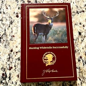 North American Hunting Club Hunting Whitetails Successfully 1986 Hardcover